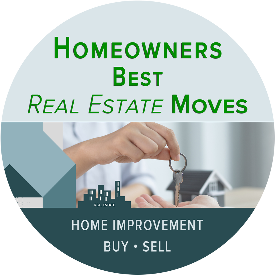 Homeowners Best Real Estate Moves