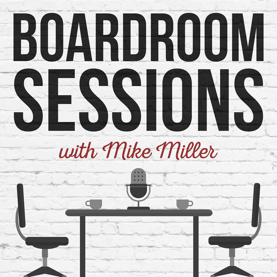 Boardroom Sessions Podcast