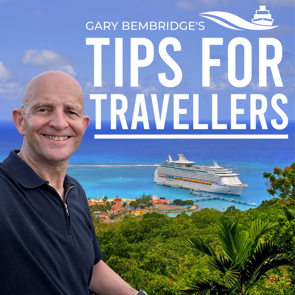 Gary Bembridge's Tips For Travellers
