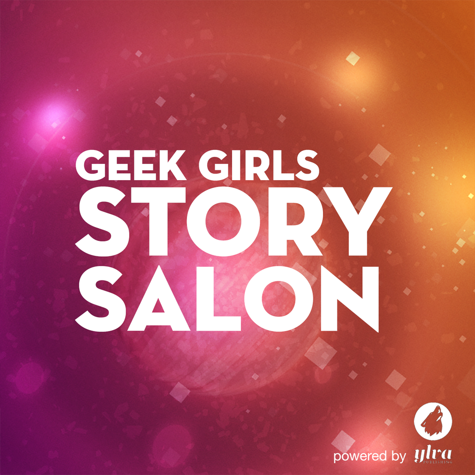 Geek Girls Story Salon