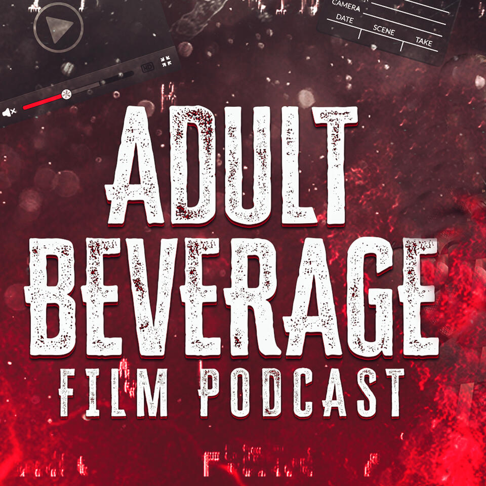 Adult Beverage Film Podcast