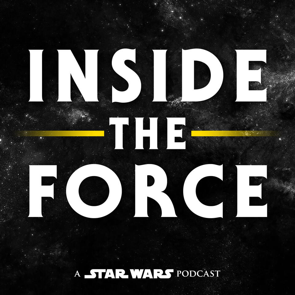 Inside The Force: A Star Wars Podcast