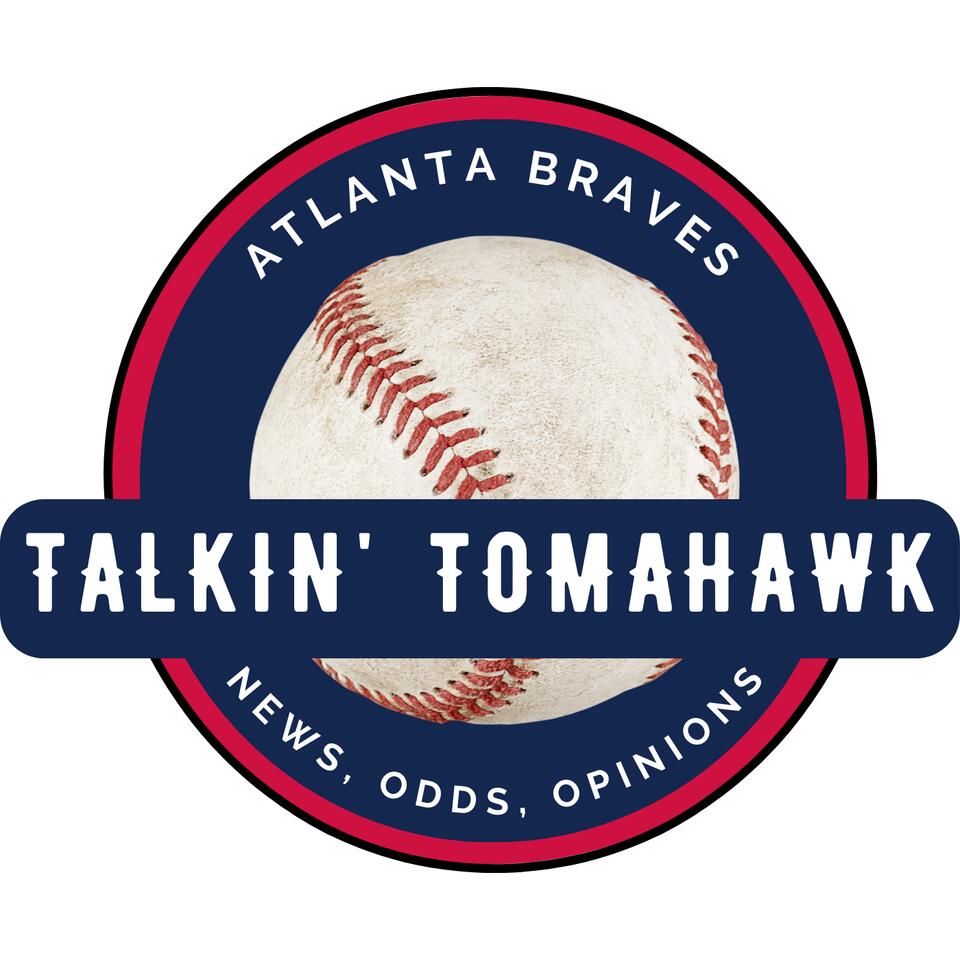 Talkin Tomahawk - Atlanta Braves Baseball