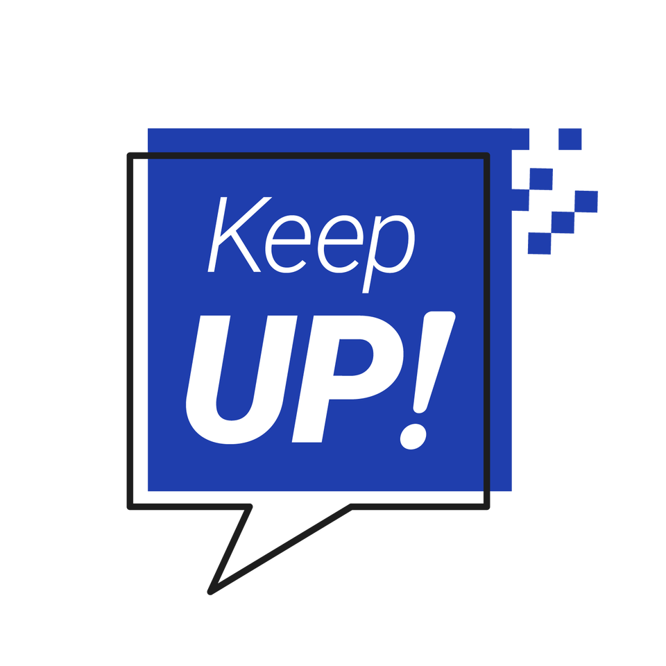 Keep UP!