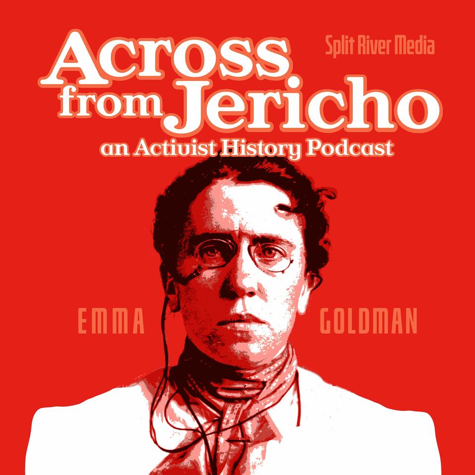 Across from Jericho: An Activist History Podcast