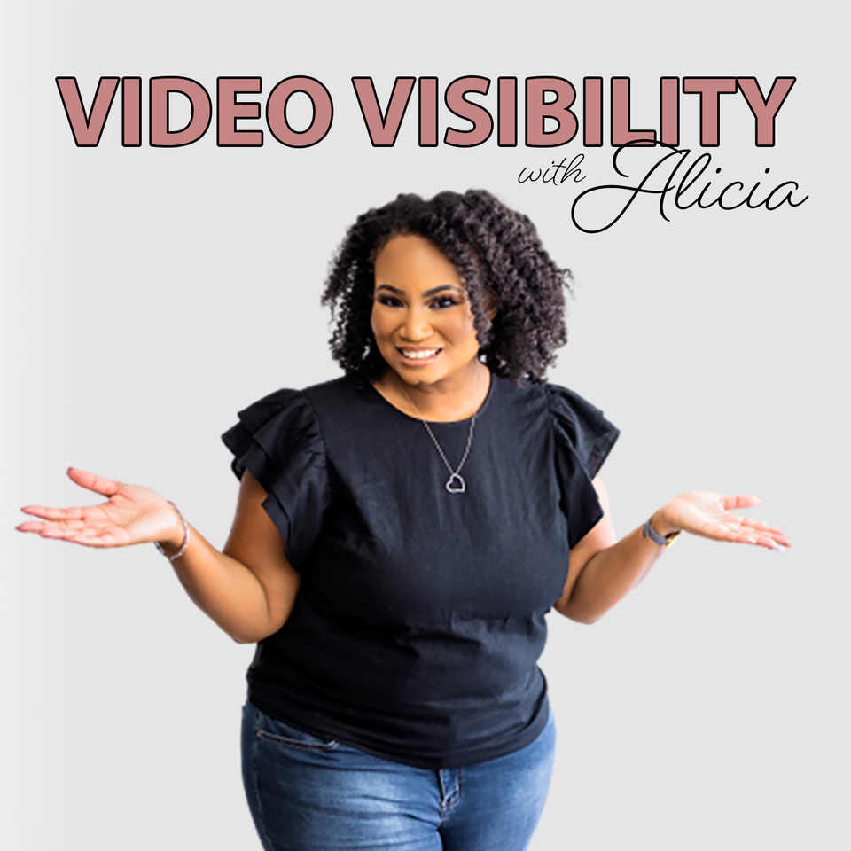 Video Visibility with Alicia