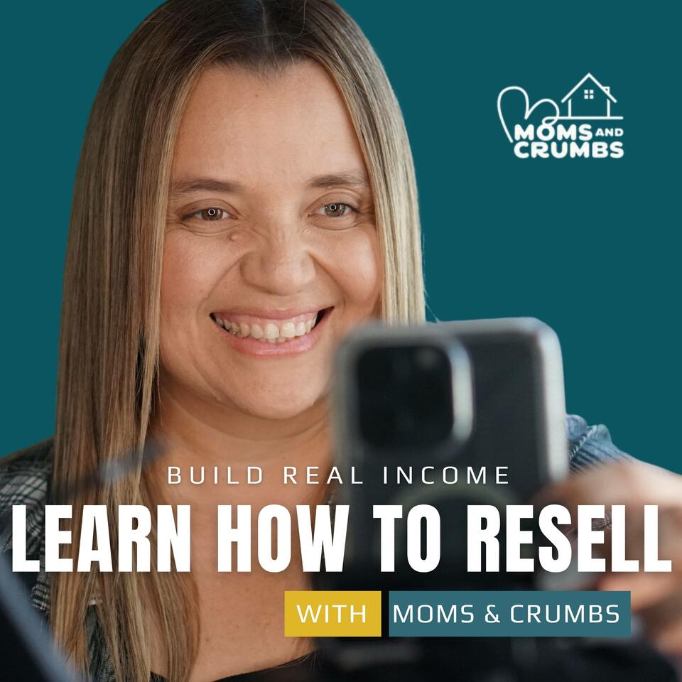 Moms & Crumbs | Build Real Income | Learn How to Resell on Whatnot
