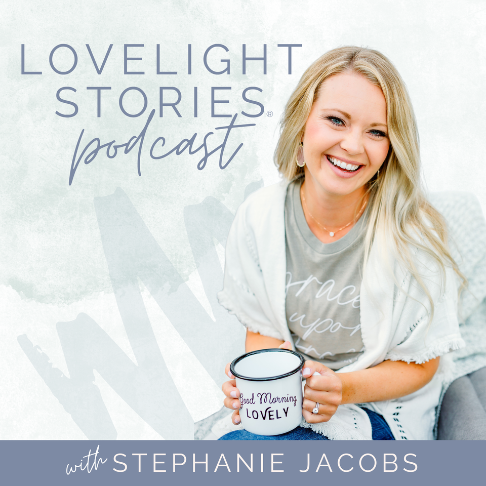 The Lovelight Stories® Podcast