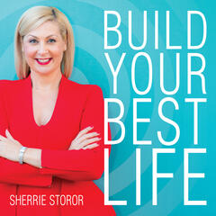 S2 EP.14 | Quadruple your Revenue in 4 Years with Sarah Ward - Build Your Best Life