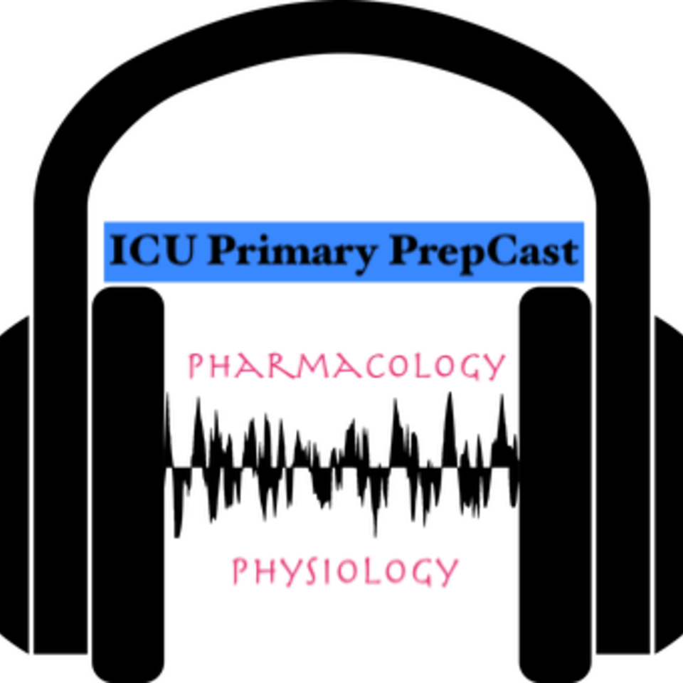 ICU Primary PrepCast