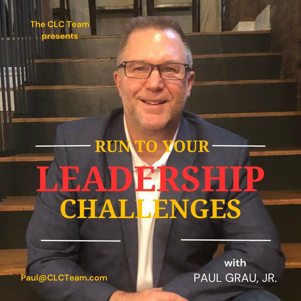 Run To Your Leadership Challenges!