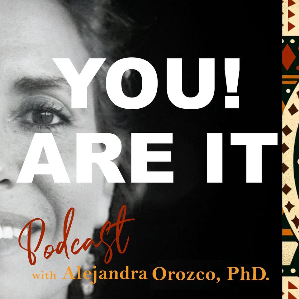 You Are It