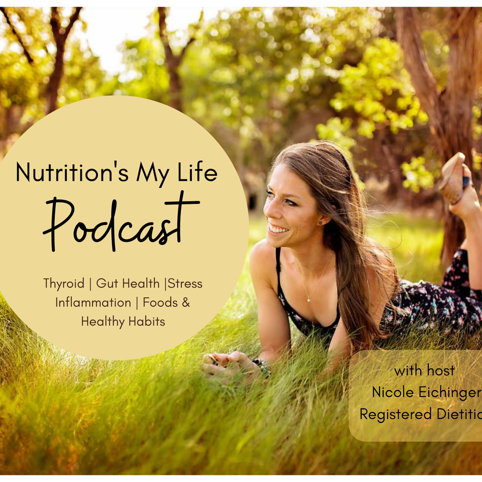 Nutrition's My Life Podcast