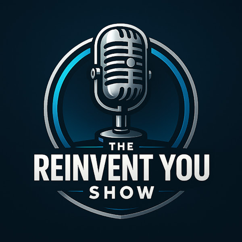 Reinvent You Show