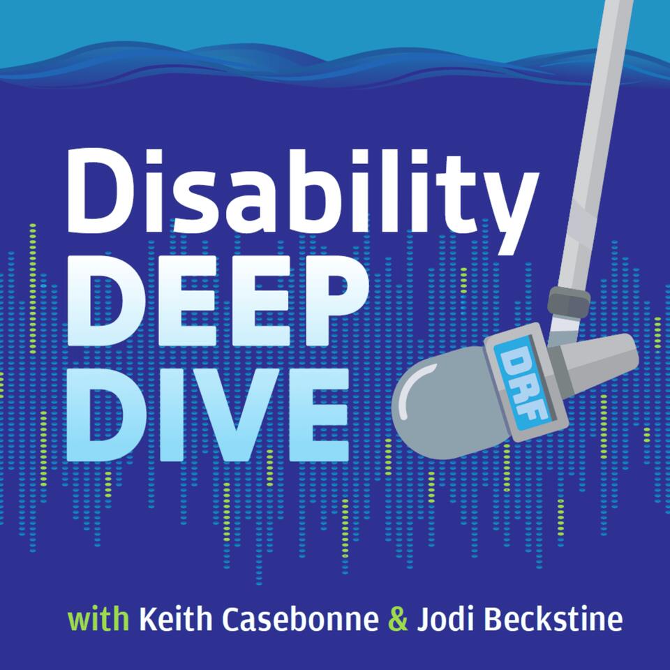 Disability Deep Dive
