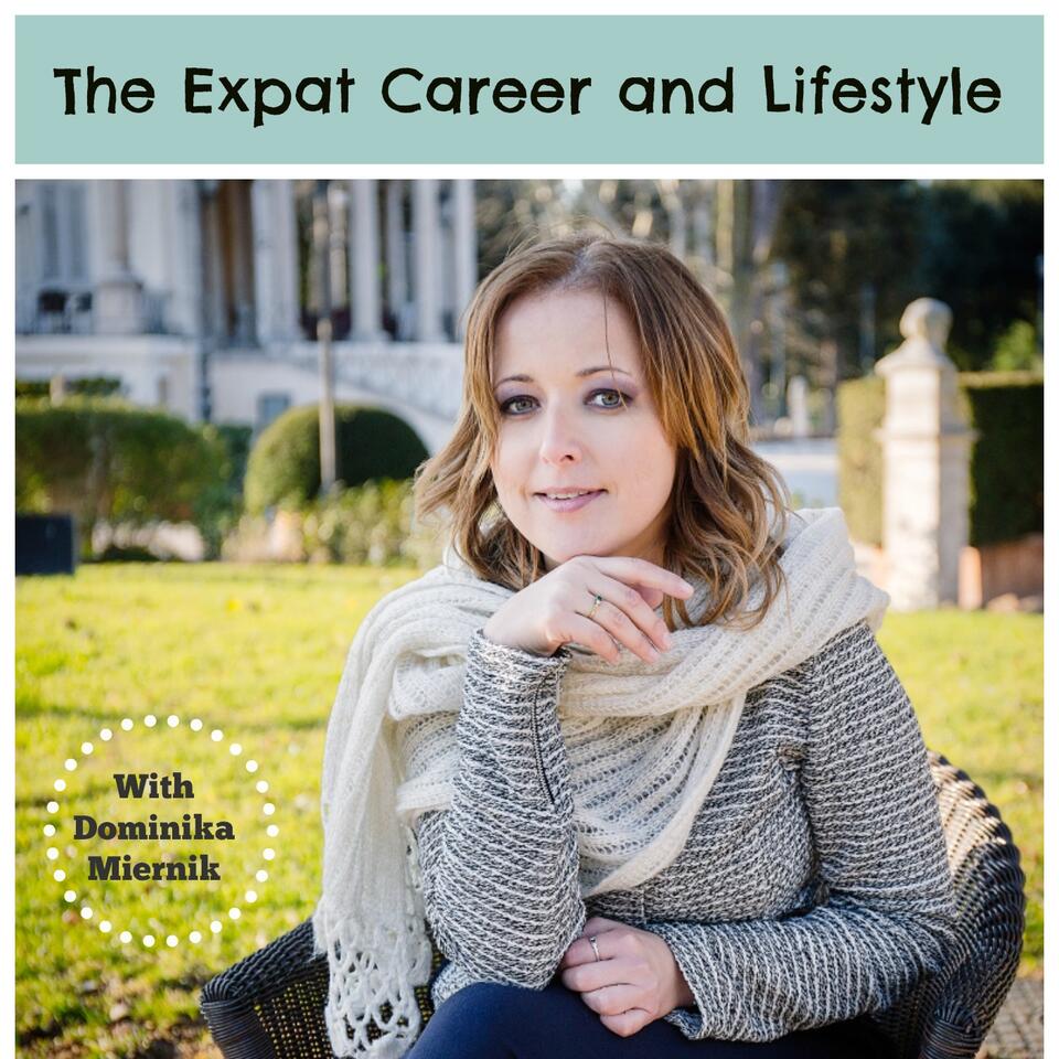 The Expat Career Lifestyle