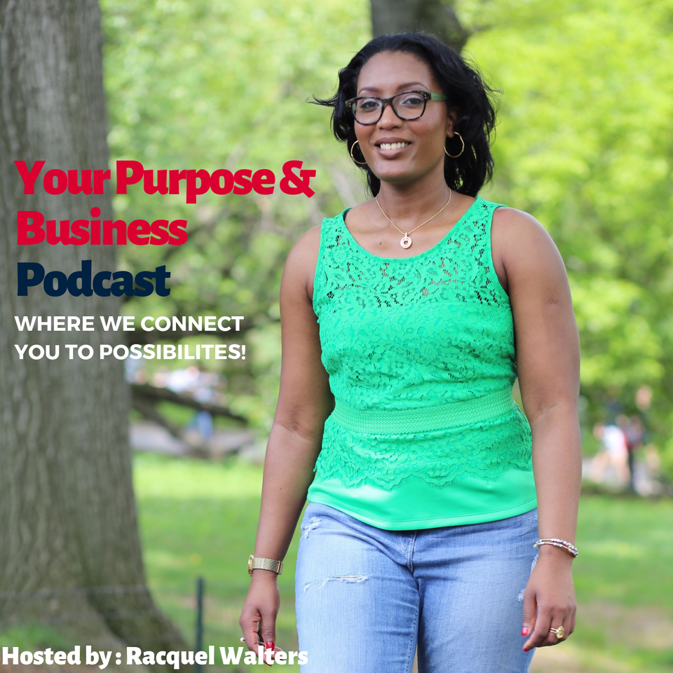 Your Purpose and Business Podcast