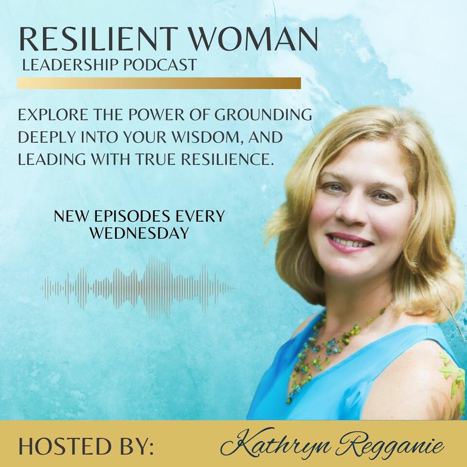 Resilient Woman Leadership Podcast