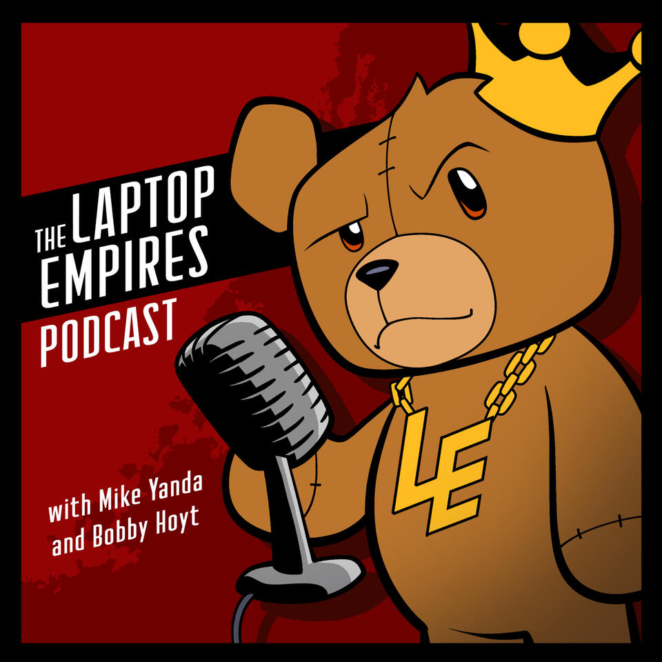 Laptop Empires Podcast
