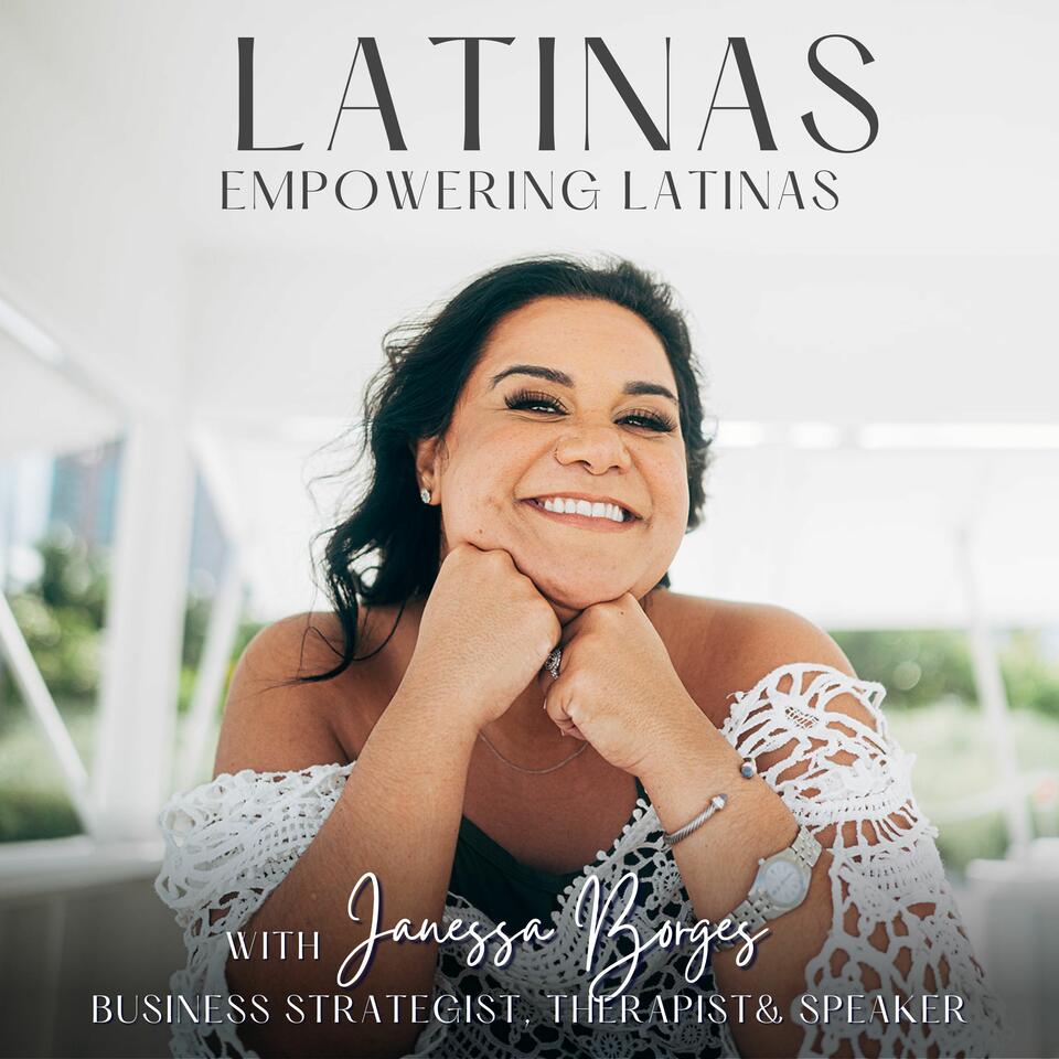 Latinas Empowering Latinas
