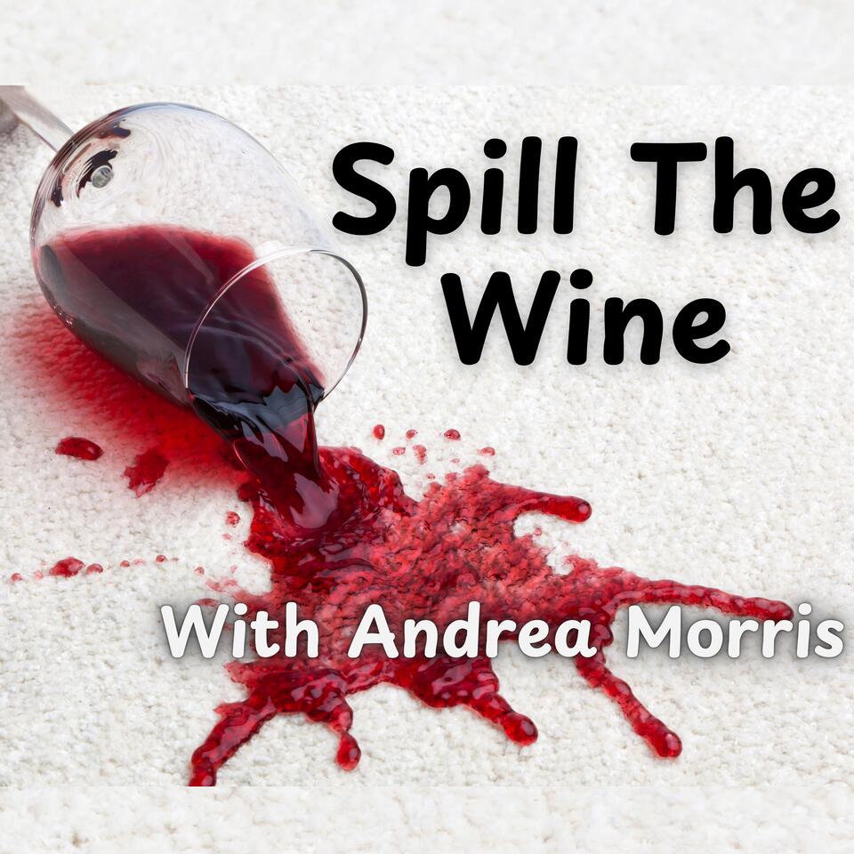 Spill The Wine