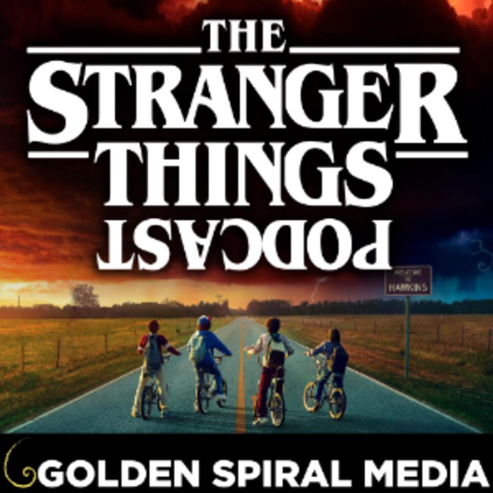 The Stranger Things Podcast