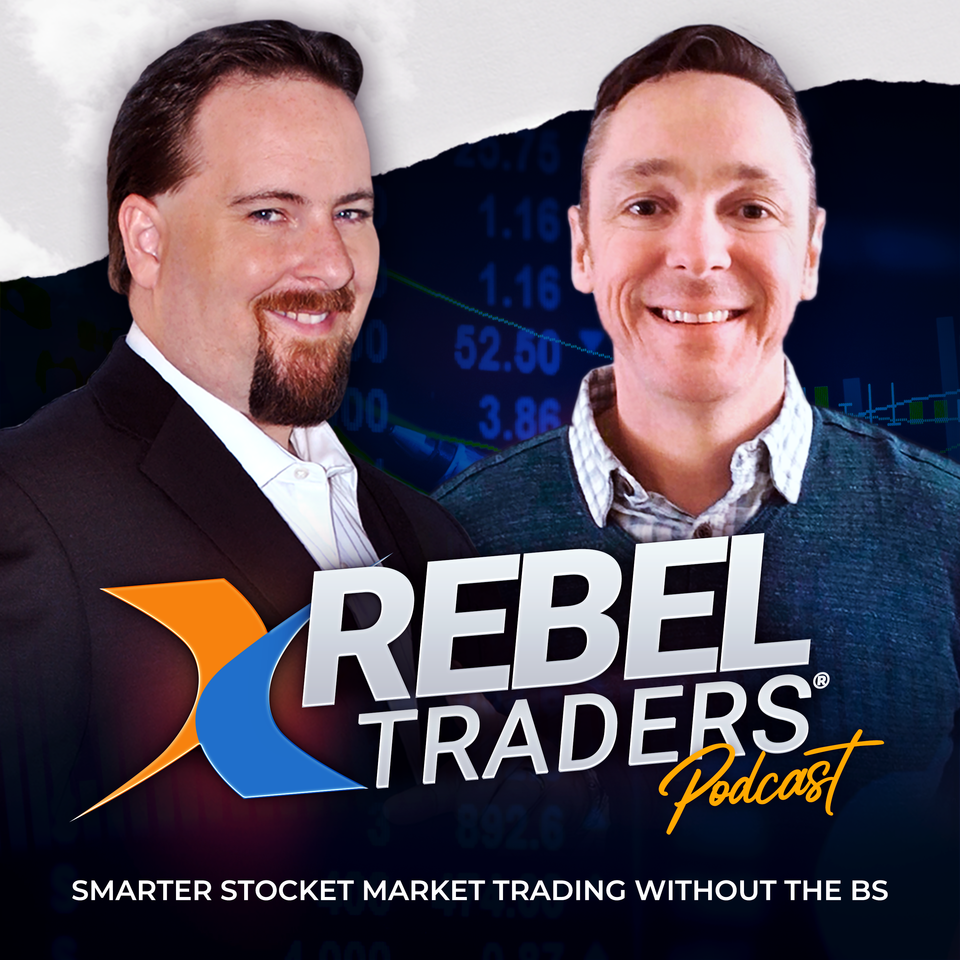 Rebel Traders Podcast - Stock Market Trading Strategies, Insights & Analysis with Master Traders Sean Donahoe & Phil Newton