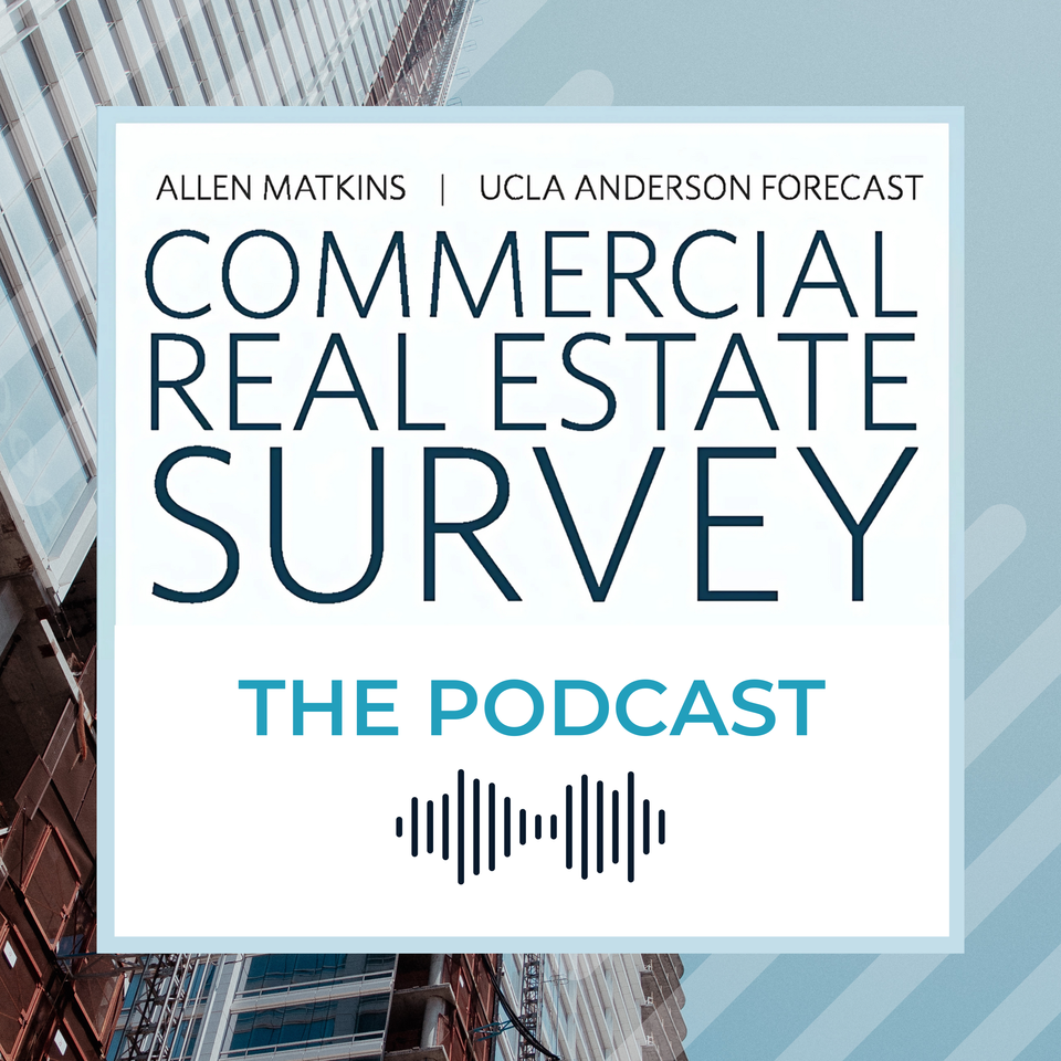 Allen Matkins/UCLA Anderson Forecast Survey Podcast
