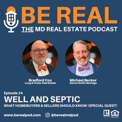 Be Real: The Maryland Real Estate Podcast