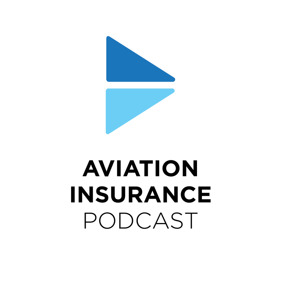 Aviation Insurance Podcast