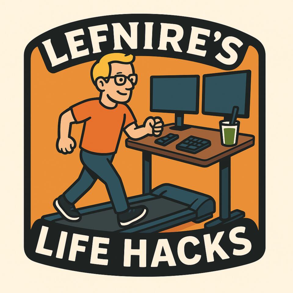 Lefnire's Life Hacks