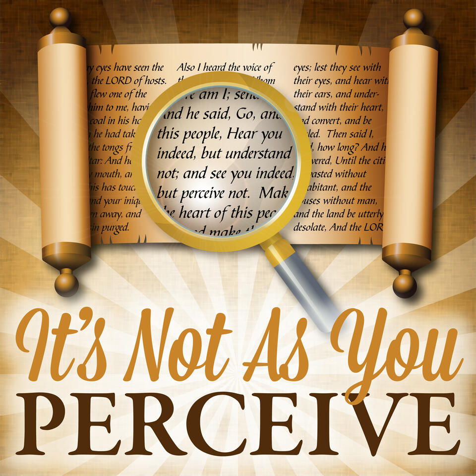 It's Not As You Perceive