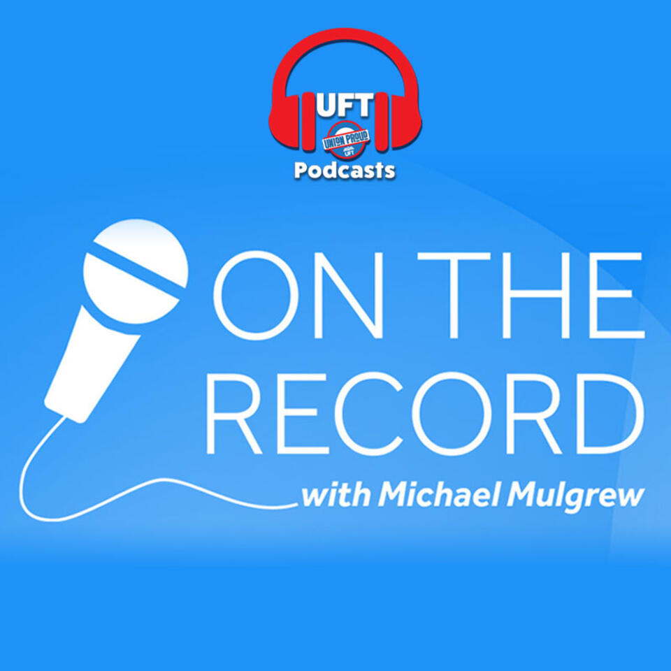 On the Record with Michael Mulgrew