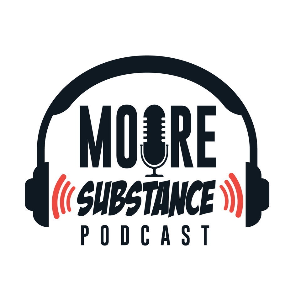 Moore Substance podcast
