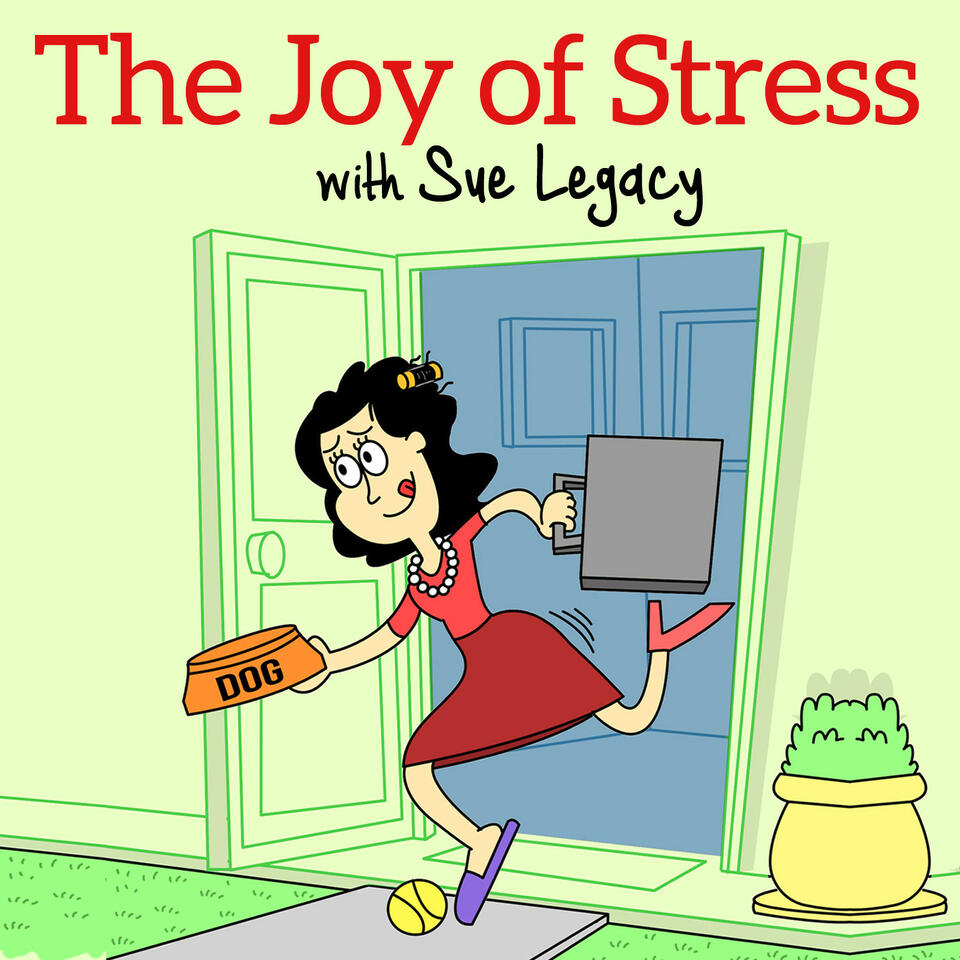 The Joy of Stress