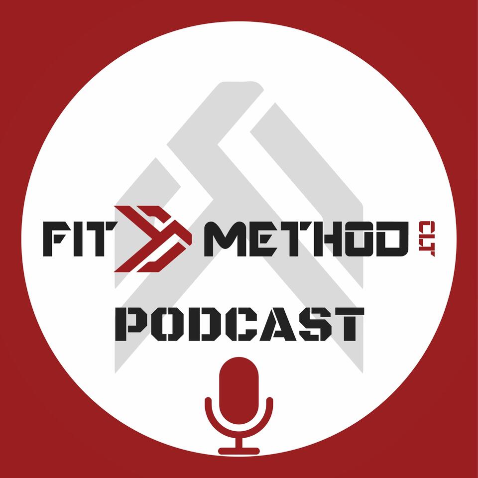 The Fit Method Podcast