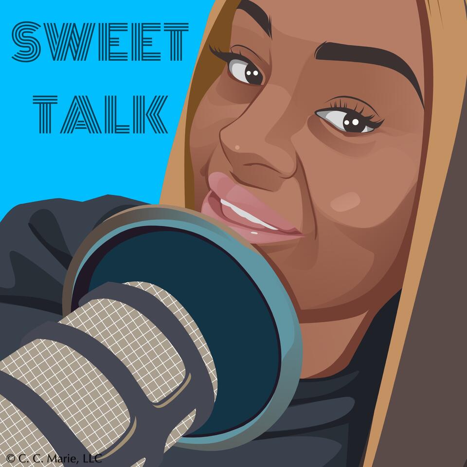 Sweet Talk The Podcast