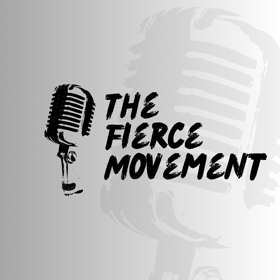 The Fierce Movement Podcast