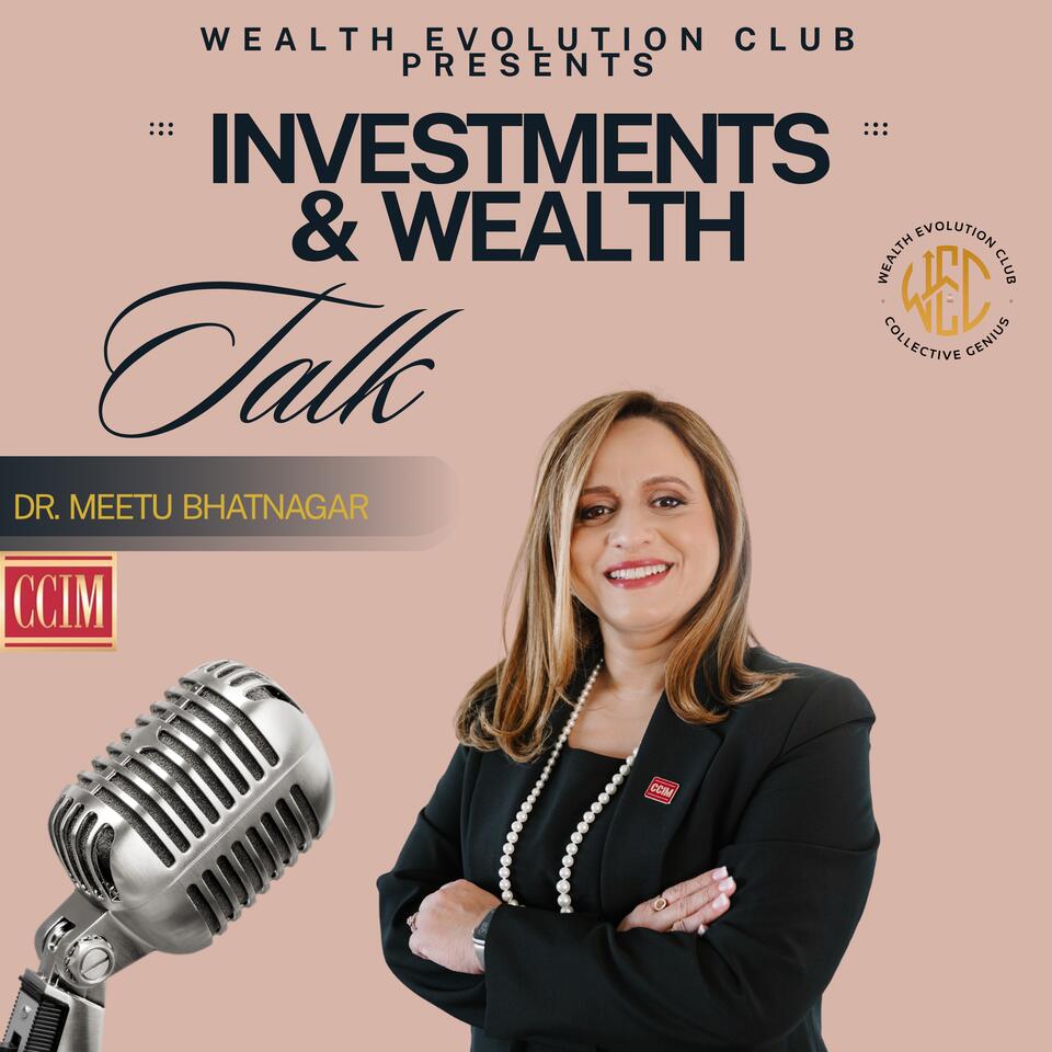 Investements & Wealth Talk