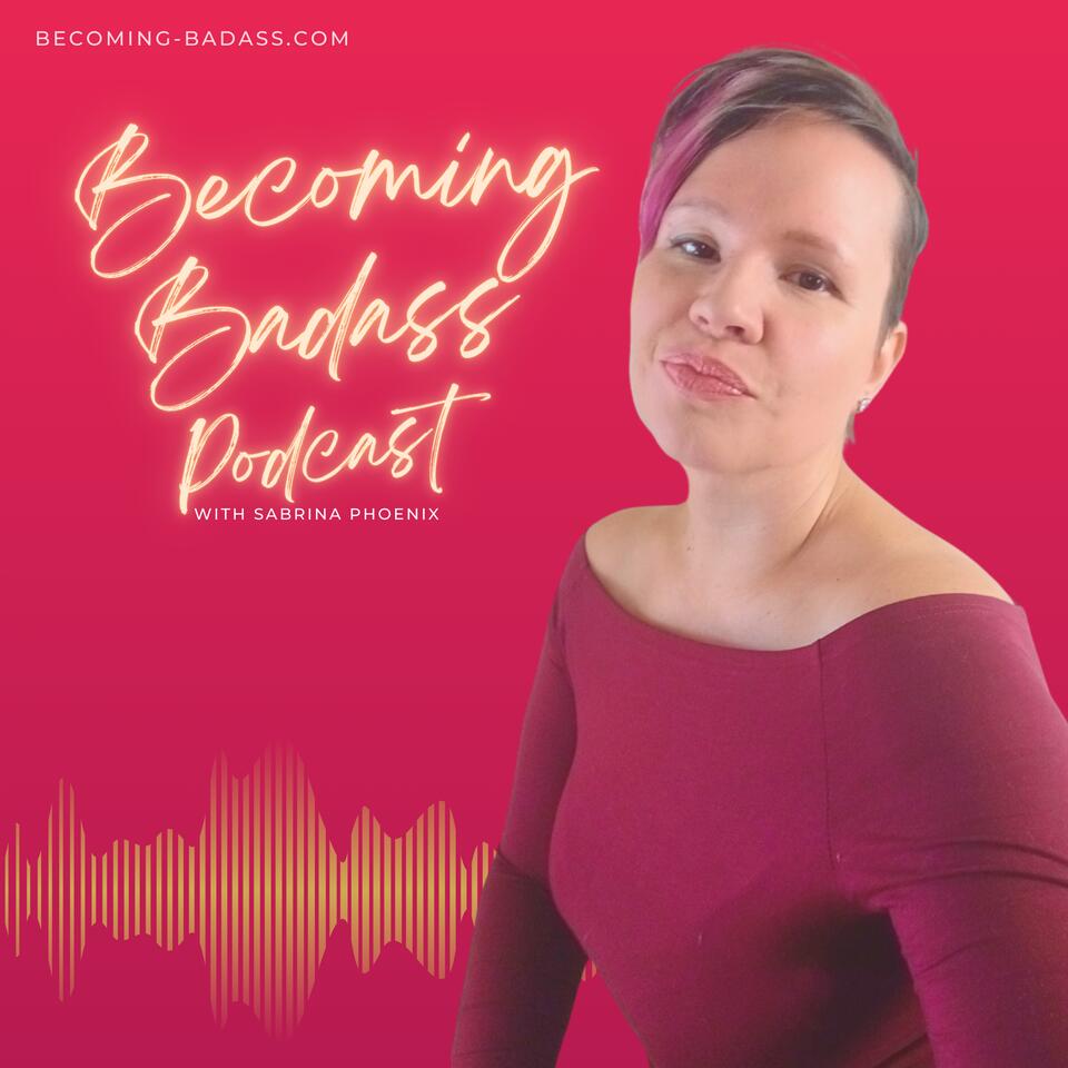 Overgiving to Unapologetic: Be Confident, Secure & Deeply Loved aka BADASS
