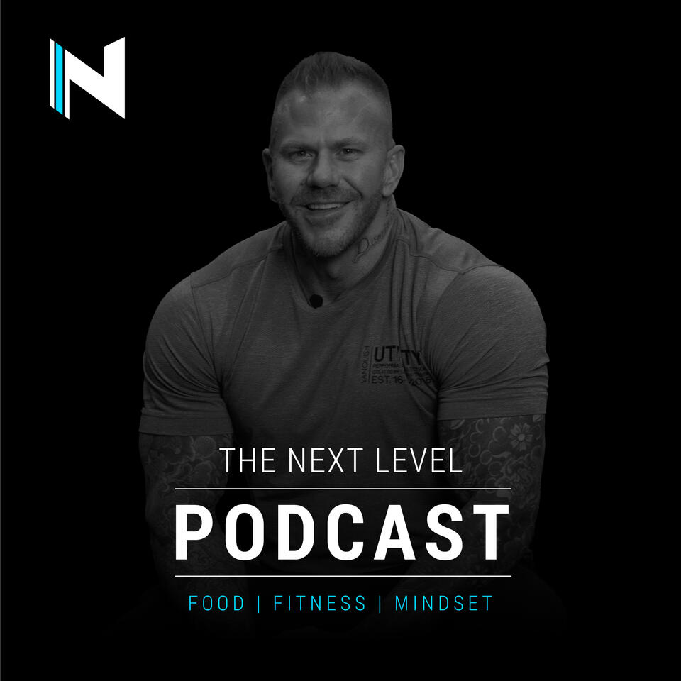 The Next Level Health & Fitness Podcast
