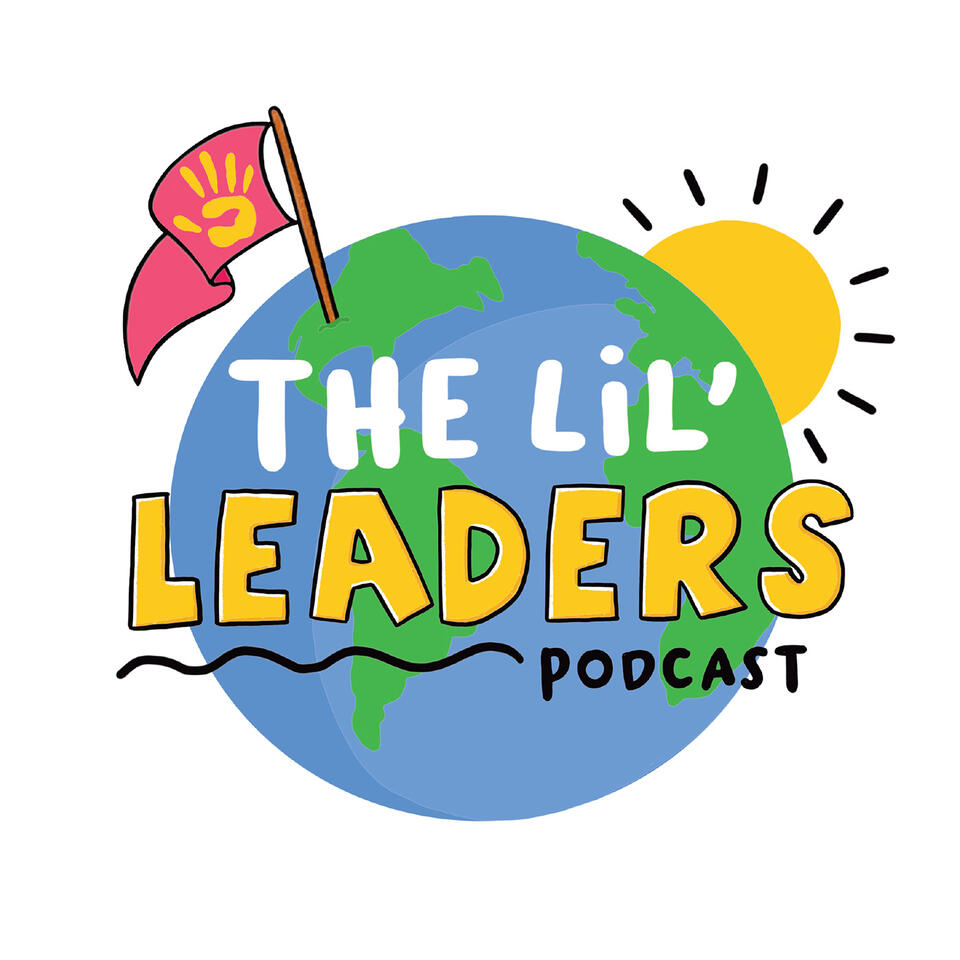 The Lil' Leaders Podcast