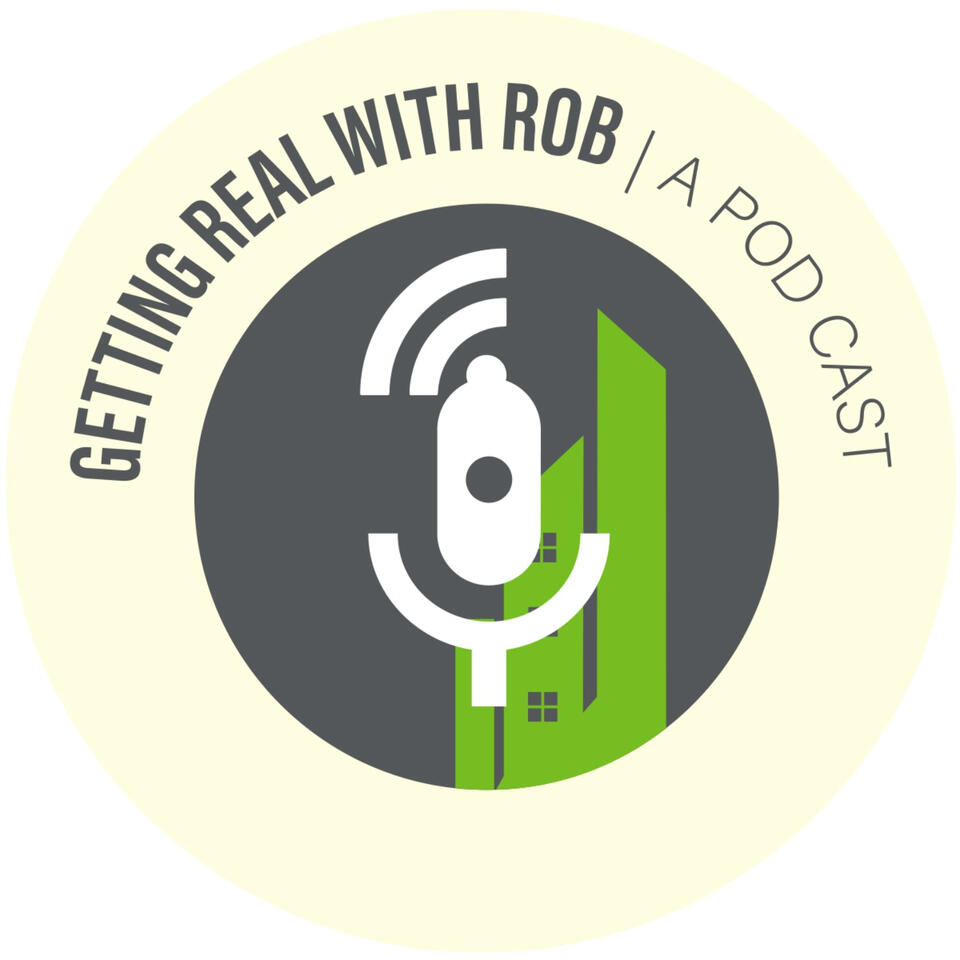 Getting Real With Rob
