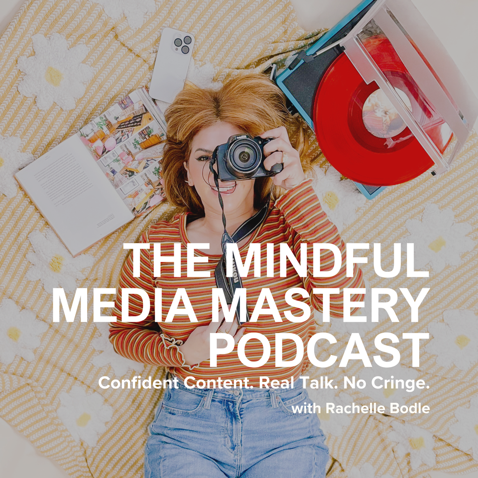 The Mindful Media Mastery Podcast