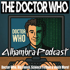 Doctor Who: The Alhambra Podcast