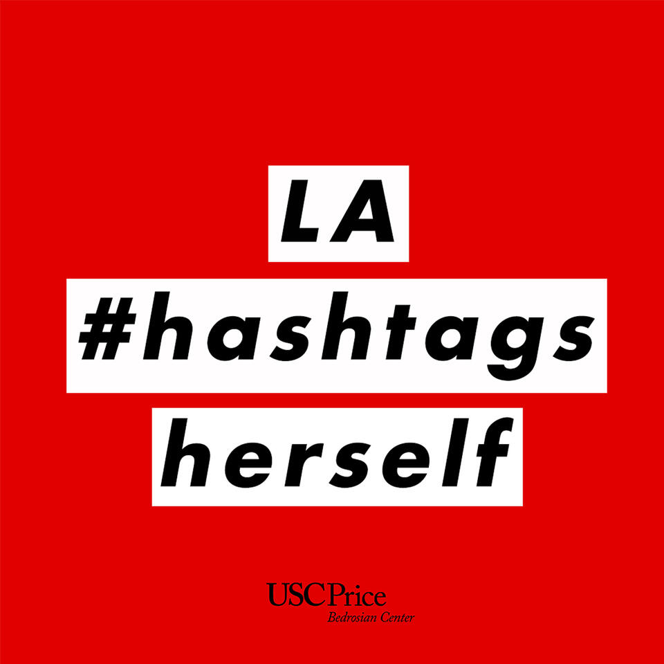 LA Hashtags Herself