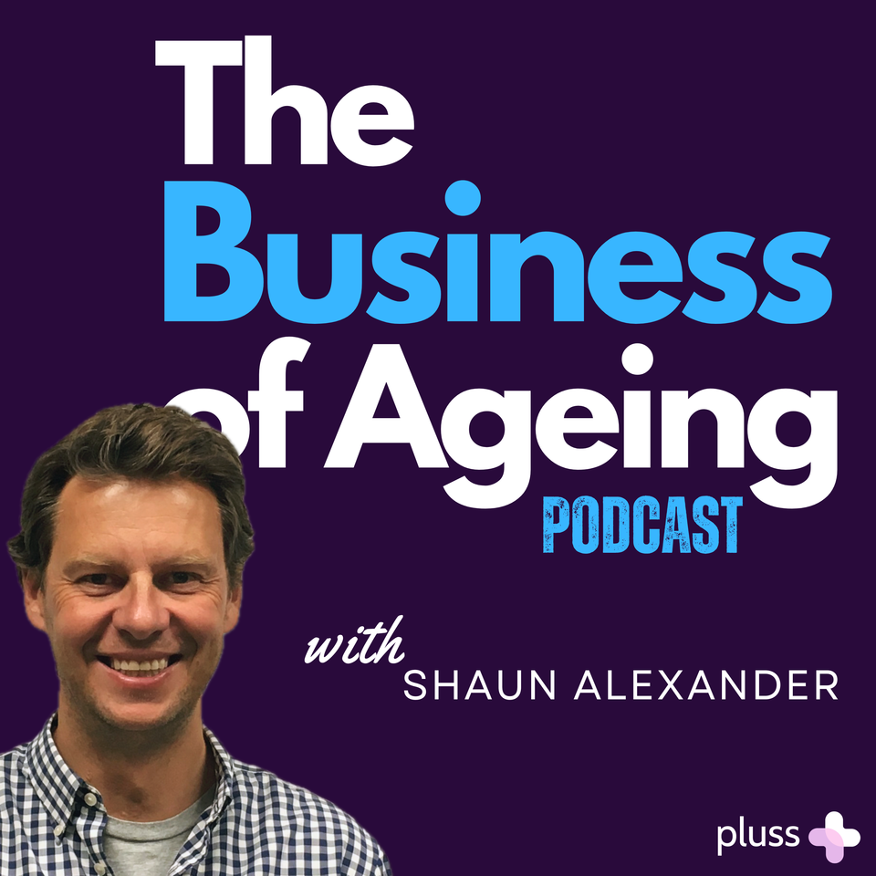 The Business of Ageing