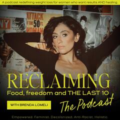 Reclaiming Food, Freedom & The Last 10