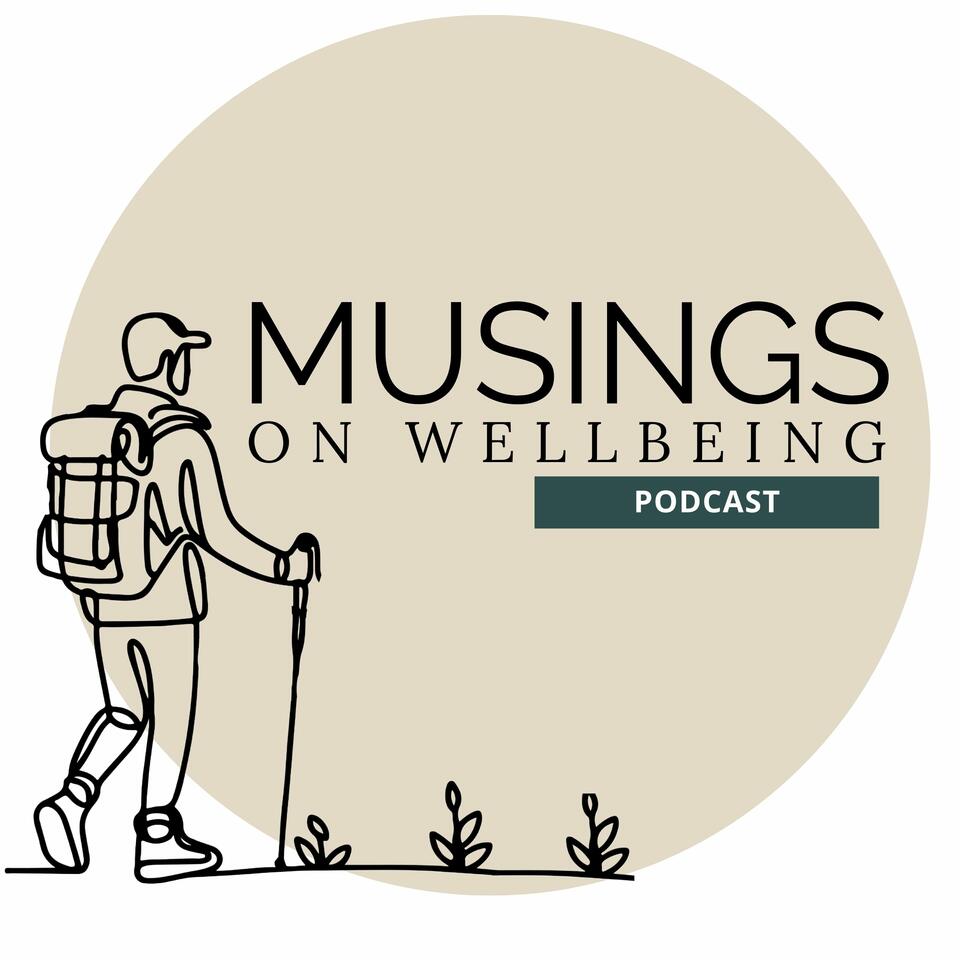Musings On Wellbeing