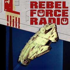 Rebel Force Radio: Star Wars Podcast